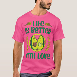 Cute Avocado For Baby Announcement Life Is Better  T-Shirt