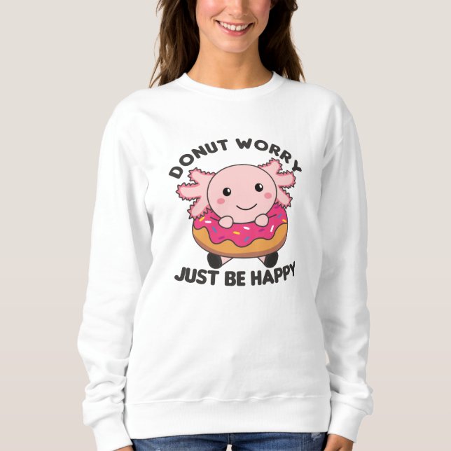 Cute Axolotl Funny Animals In Doughnut Pink Sweatshirt (Front)