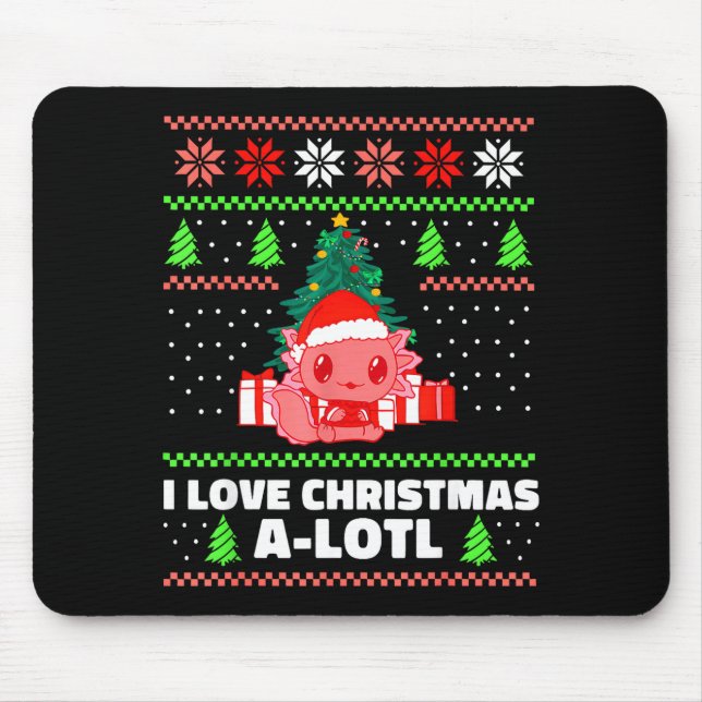 Cute Axolotl I Love Christmas A-lotl Xmas Hat Sant Mouse Pad (Front)