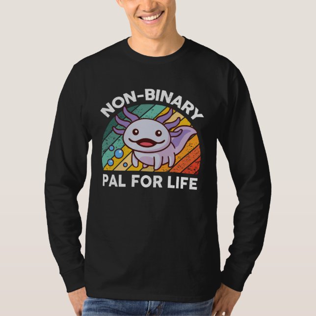Cute Axolotl  Kids Men Women Non Binary Pal For Li T-Shirt (Front)