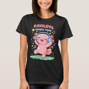 Cute Axolotl Listening Music in Kawaii Funny Style T-Shirt