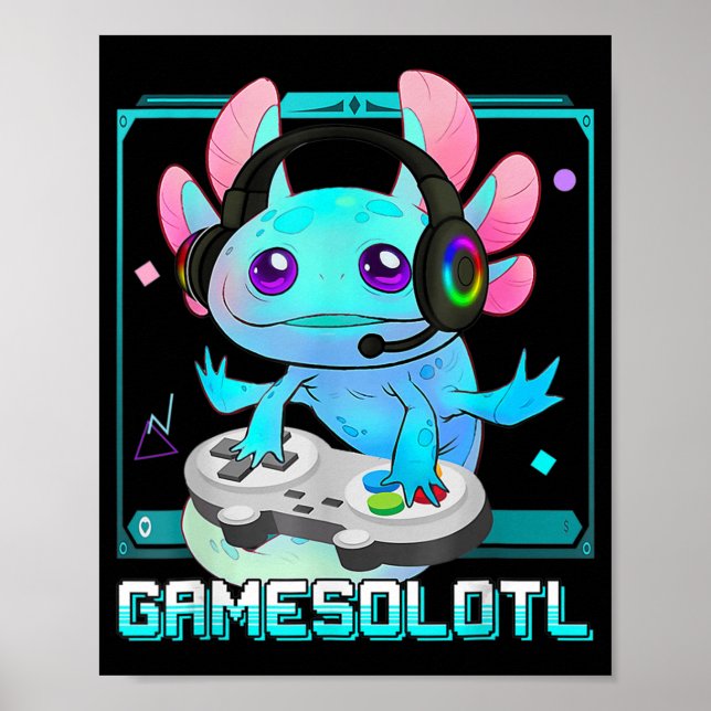 Cute Axolotl Lover Gamesalotl Gaming Axolotl Kids  Poster (Front)