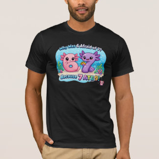 Cute Axolotl Number Math Pun T-Shirt