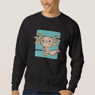 Cute Axolotl Pet Ambystoma Mexicanum Walking Fish Sweatshirt