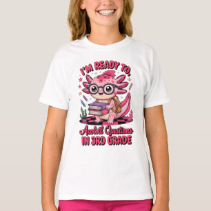 Cute Axolotl Questions 3rd grade Back to School T-Shirt