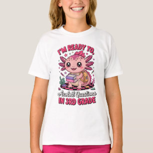 Cute Axolotl Questions 3rd grade Back to School T-Shirt