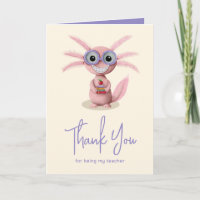 Cute Axolotl Teacher Message