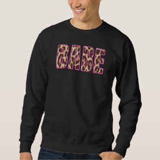 Cute Babe Leopard Print Bridal Bachelorette Party  Sweatshirt