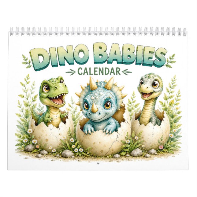 Cute Baby Dinos Hatching – Dinosaurs  Calendar (Cover)