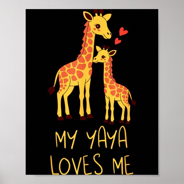 Cute Baby Giraffe And Grandma My Yaya Loves Me  Poster (Front)