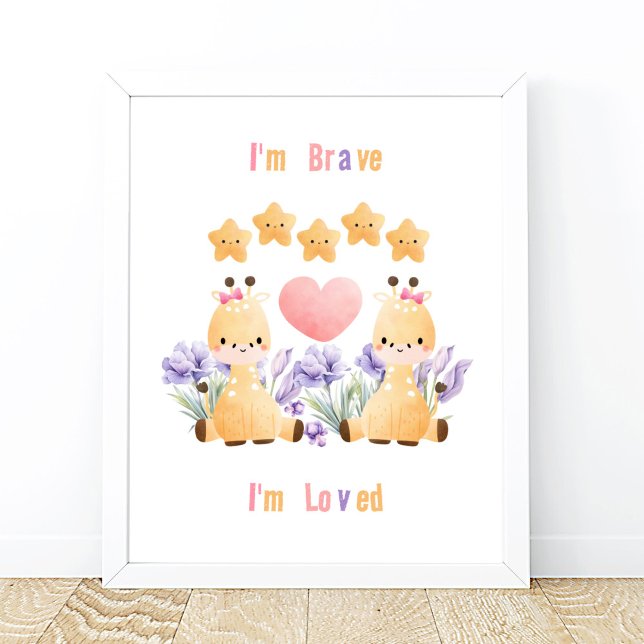 Cute Baby Giraffe Poster | I'm Brave - I'm Loved (Creator Uploaded)