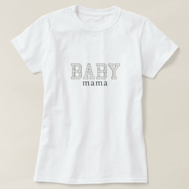 Cute Baby Mama New Mom Baby Shower T-Shirt (Design Front)