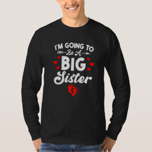 Cute Baby Pregnancy Promoted Big Sis Soon To Be Si T-Shirt