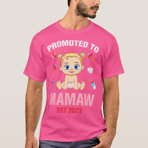 Cute Baby Promoted To Mamaw Est 2023 Birthday T-Shirt
