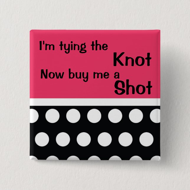 Cute Bachlorette Pin (Front)