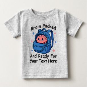 Cute Back-to-School Customisable “Brain Ready" Baby T-Shirt