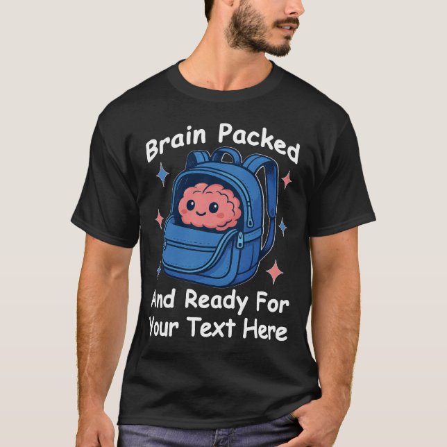 Cute Back-to-School Customisable “Brain Ready" T-Shirt (Front)