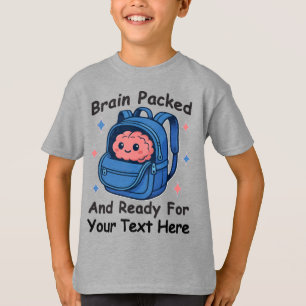 Cute Back-to-School Customisable “Brain Ready" T-Shirt