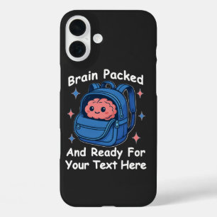 Cute Back-to-School Customizable “Brain Ready" iPhone 16 Plus Case