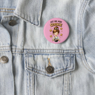 Cute Baker Girl Just One More Cookie 6 Cm Round Badge
