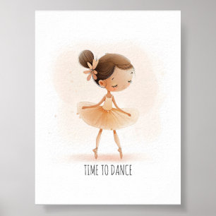 Cute Ballerina Ballet Time To Dance Watercolor Poster