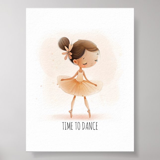 Cute Ballerina Ballet Time To Dance Watercolor Poster (Front)