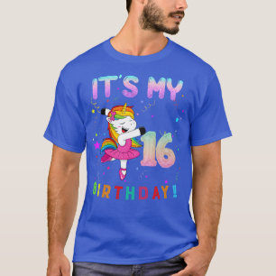 Cute Ballet Unicorn Its My 16th Birthday T-Shirt