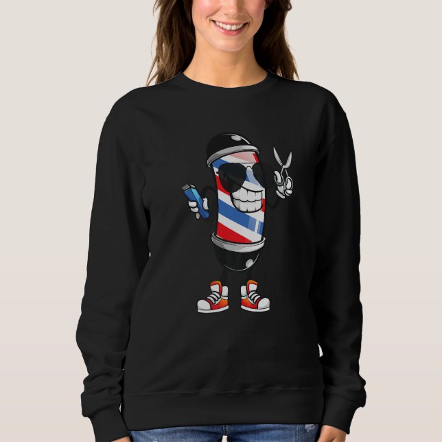 Cute Barber Pole For Men Women Barbershop Haircut  Sweatshirt (Front)