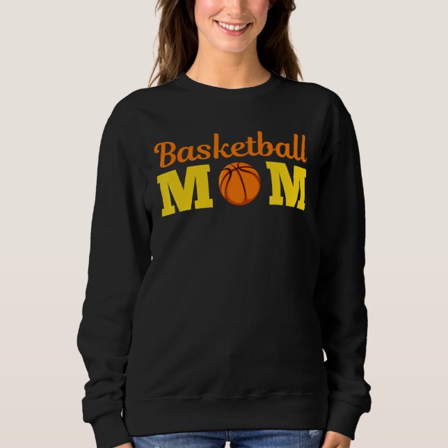 Cute Basketball Mum Novelty Sports Mothers Day App Sweatshirt (Front)