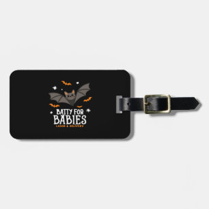 Cute Batty For Babies Labor And Delivery Nurse Hal Luggage Tag