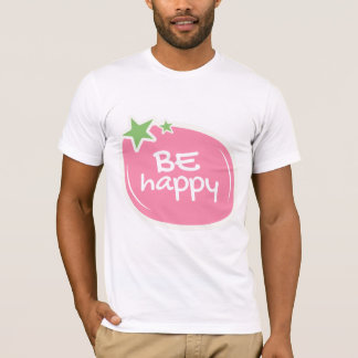 Cute Be Happy T-Shirt