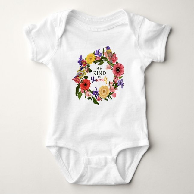 Cute Be Kind to Yourself Self Love Floral Quote Baby Bodysuit (Front)