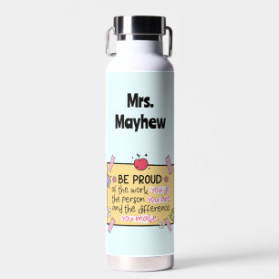 Cute Be Proud Personalised Teacher Classroom Water Bottle