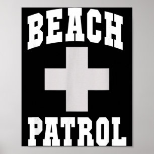 Cute Beach Patrol Emt Ems S Swim 911 Dispatcher Poster