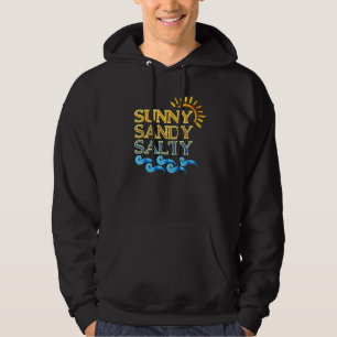 Cute Beach Sunny Sandy Salty Hoodie