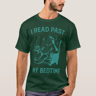 Cute Bear Reading Book I Read Past My Bedtime Book T-Shirt