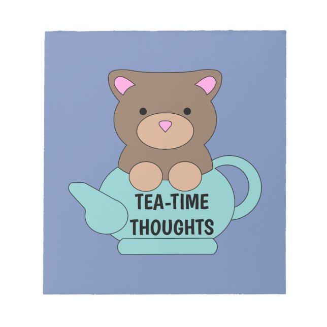 Cute Bear Tea-time Thoughts in Pretty Blue Notepad (Front)