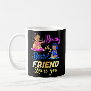 Cute Beauty Or Beat Friend Loves You Gender Reveal Coffee Mug