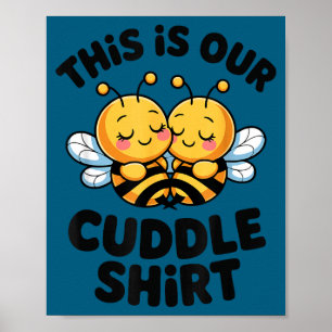 Cute Bee Couple Cuddle Funny Romantic  Poster