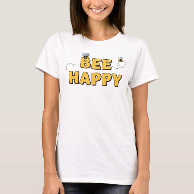Cute Bee Graphic, Positive Vibes Nature Lover T-Shirt (Front)