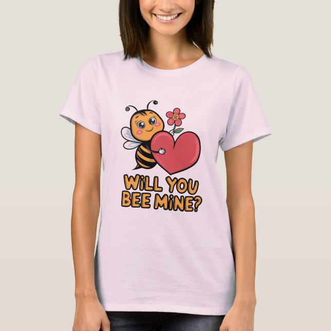 Cute Bee Valentine – "Will You Bee Mine?" T-Shirt (Front)