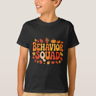 Cute Behavior Squad Thanksgiving Psychology Humor T-Shirt