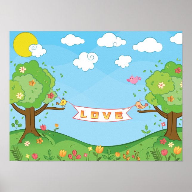 Cute Believe in Love Kindness Trees Flowers Birds Poster (Front)