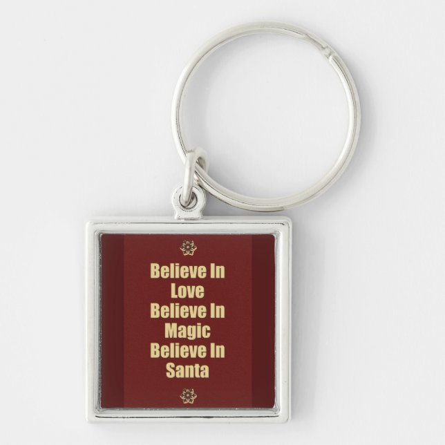 Cute Believe In Santa Quote Key Ring (Front)