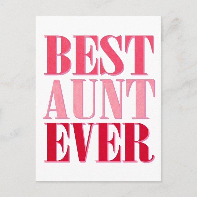 Cute Best Aunt Ever Pink Text Postcard (Front)