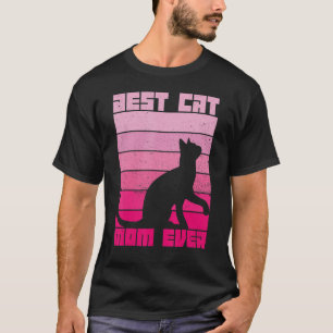 Cute Best Cat Mum Ever Best Cat Mum Mother's Day C T-Shirt