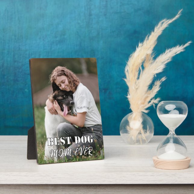 CUTE! 🐕Best Dog Mum Ever Custom Photo Plaque (Side)