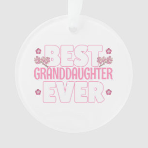 Cute Best Granddaughter Ever Pink Flower Ornament