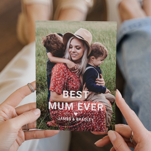 Cute BEST MUM EVER Heart Mother's Day Photo Holiday Card (Creator Uploaded)
