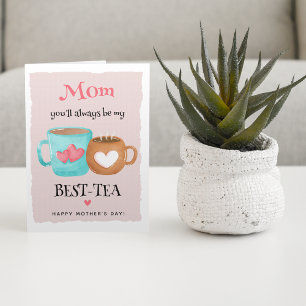 Cute BEST-TEA Mum Happy Mother's Day Card